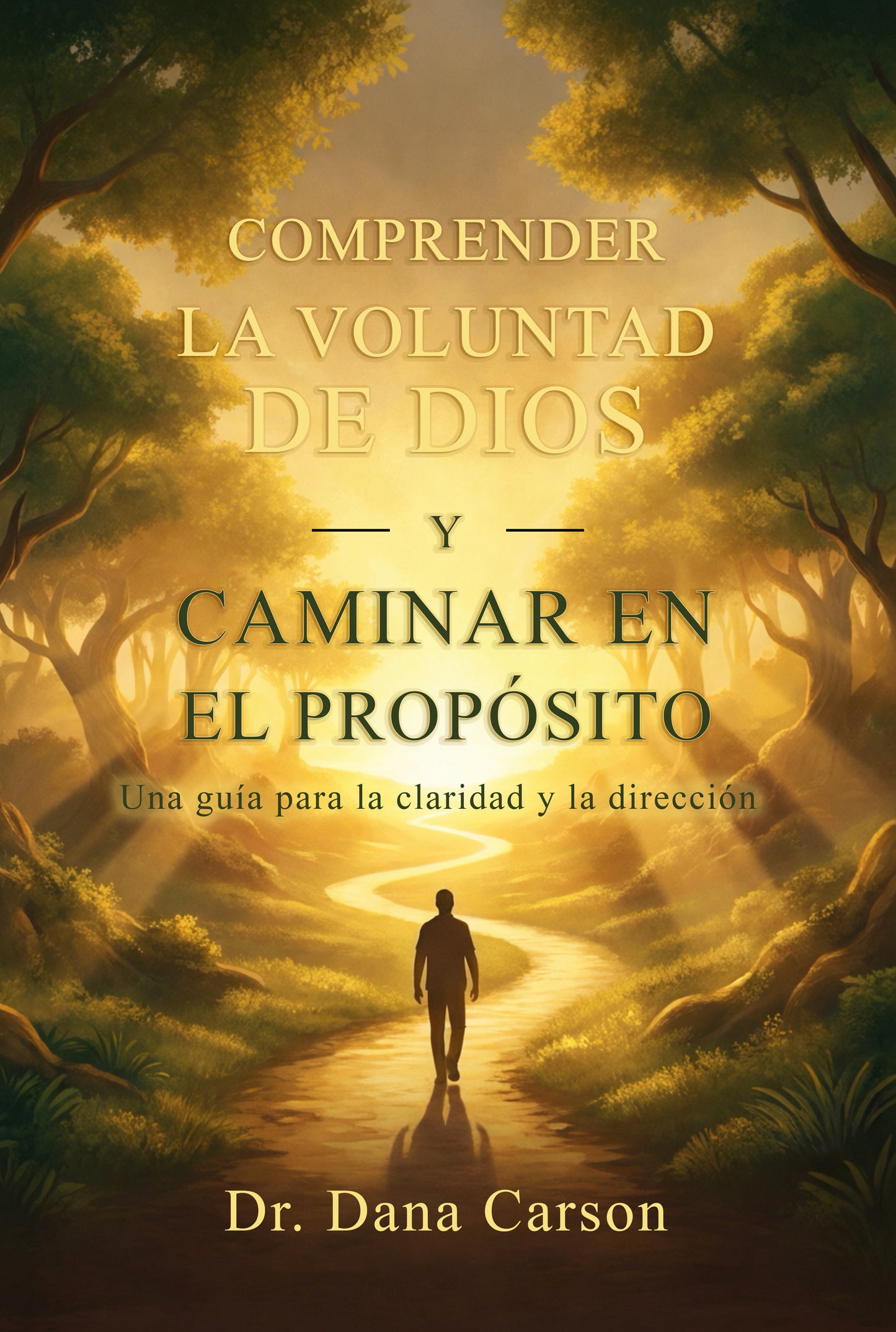 Understanding the Will of God and Walking in Purpose