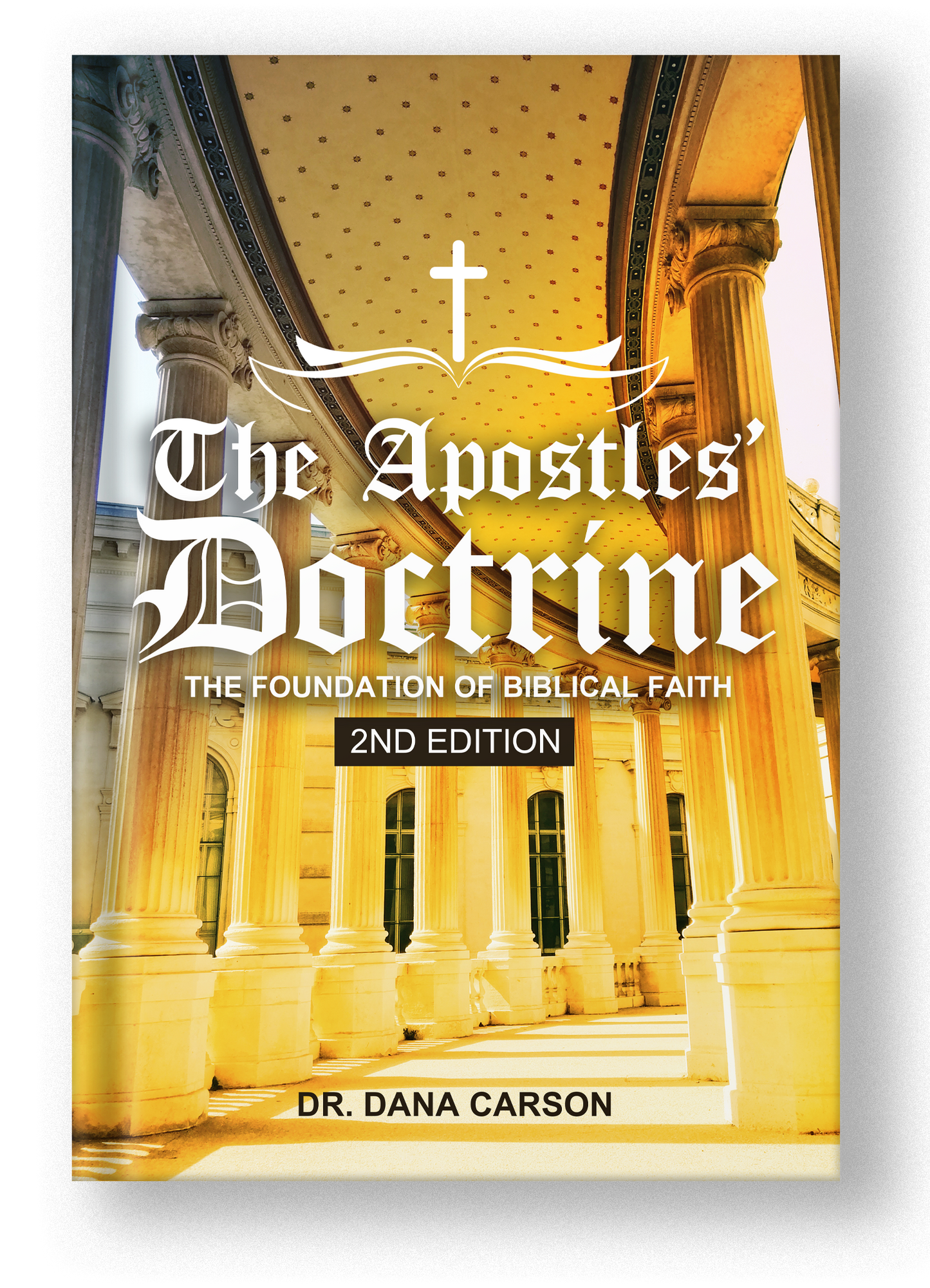 The Apostles' Doctrine 2nd Edition