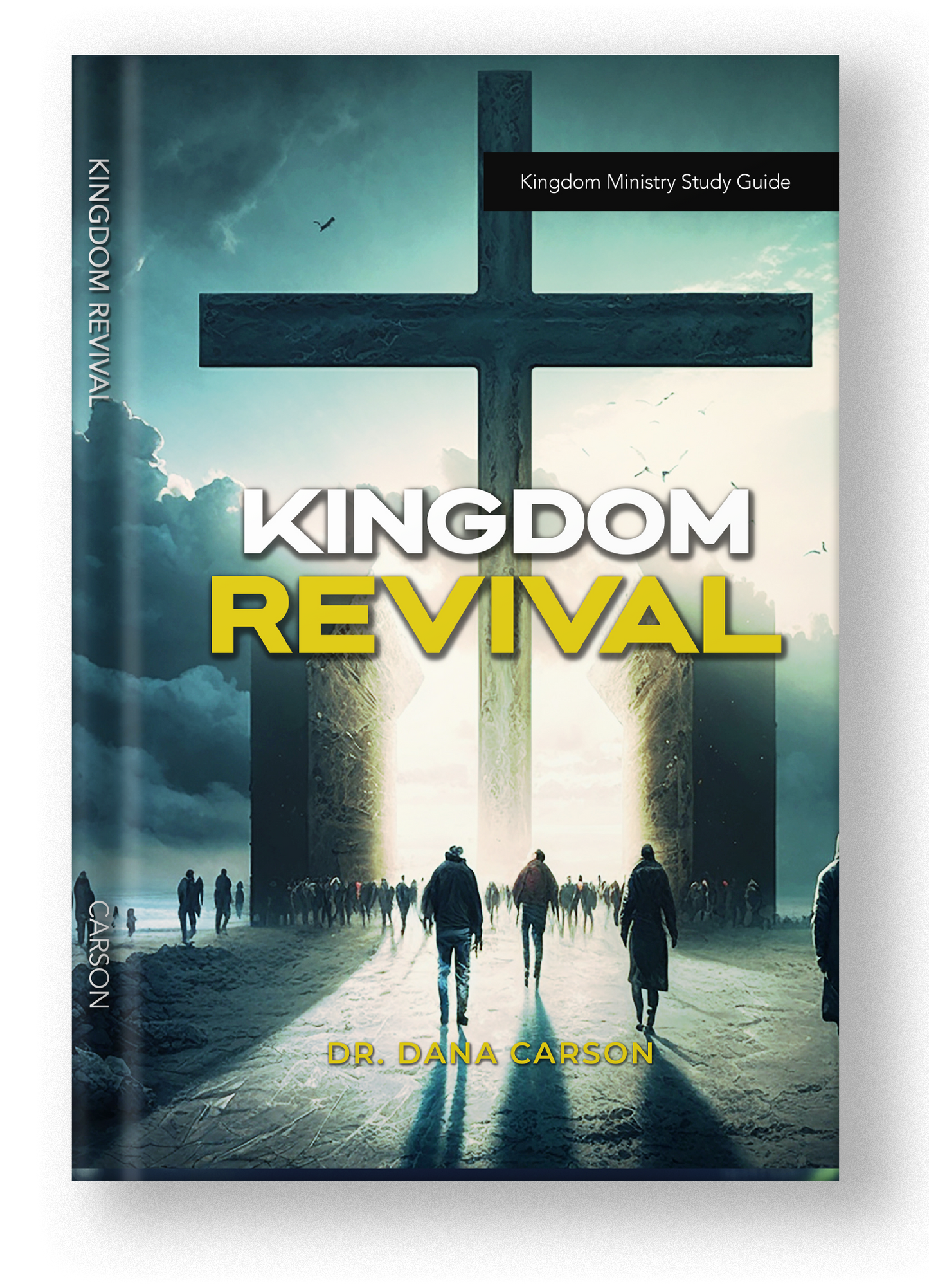 Kingdom Revival Kingdom Bible Study Guide