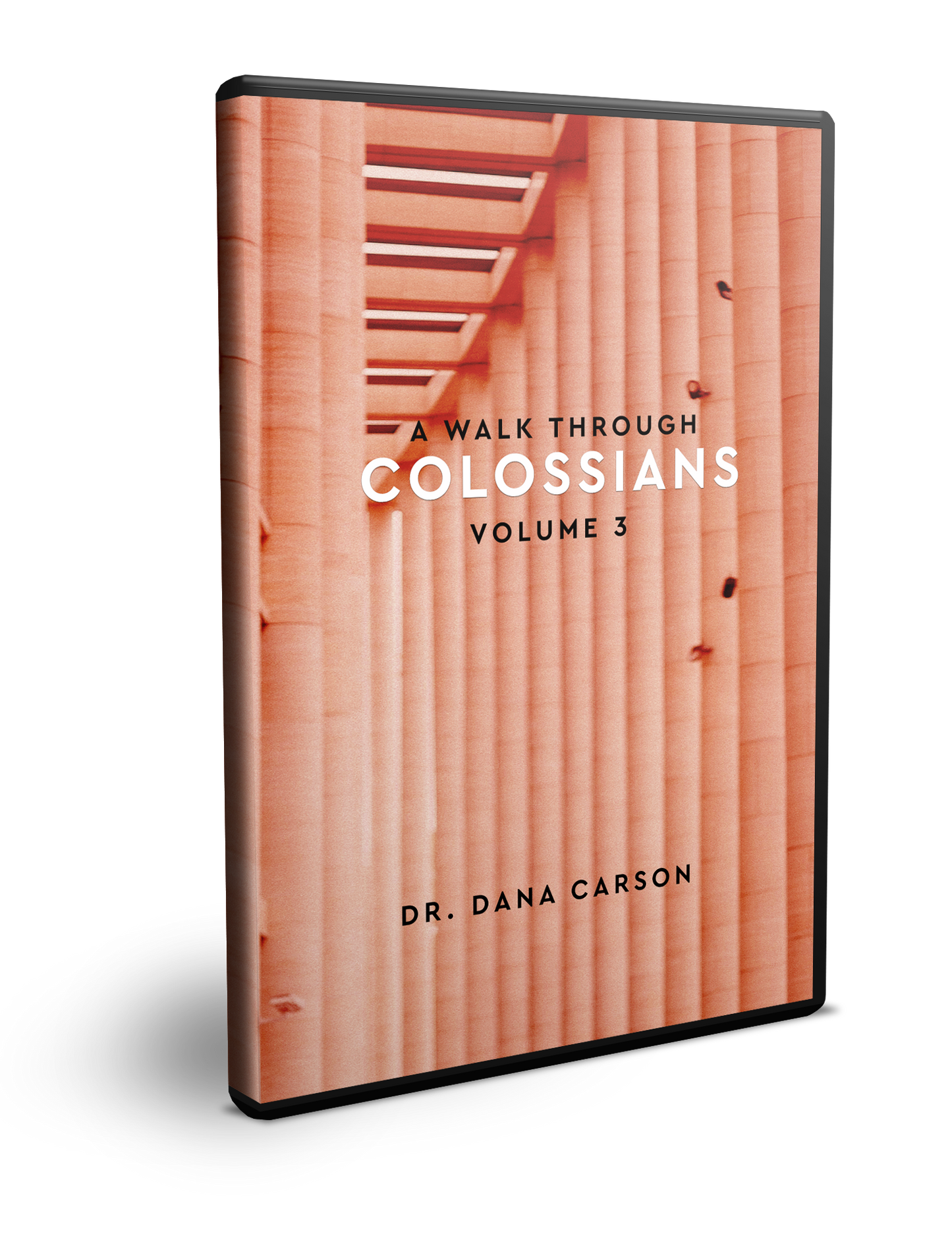 A Walk Through Colossians Volume 3 Series