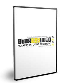 It's Our Time: Walking Into the Prophetic Series