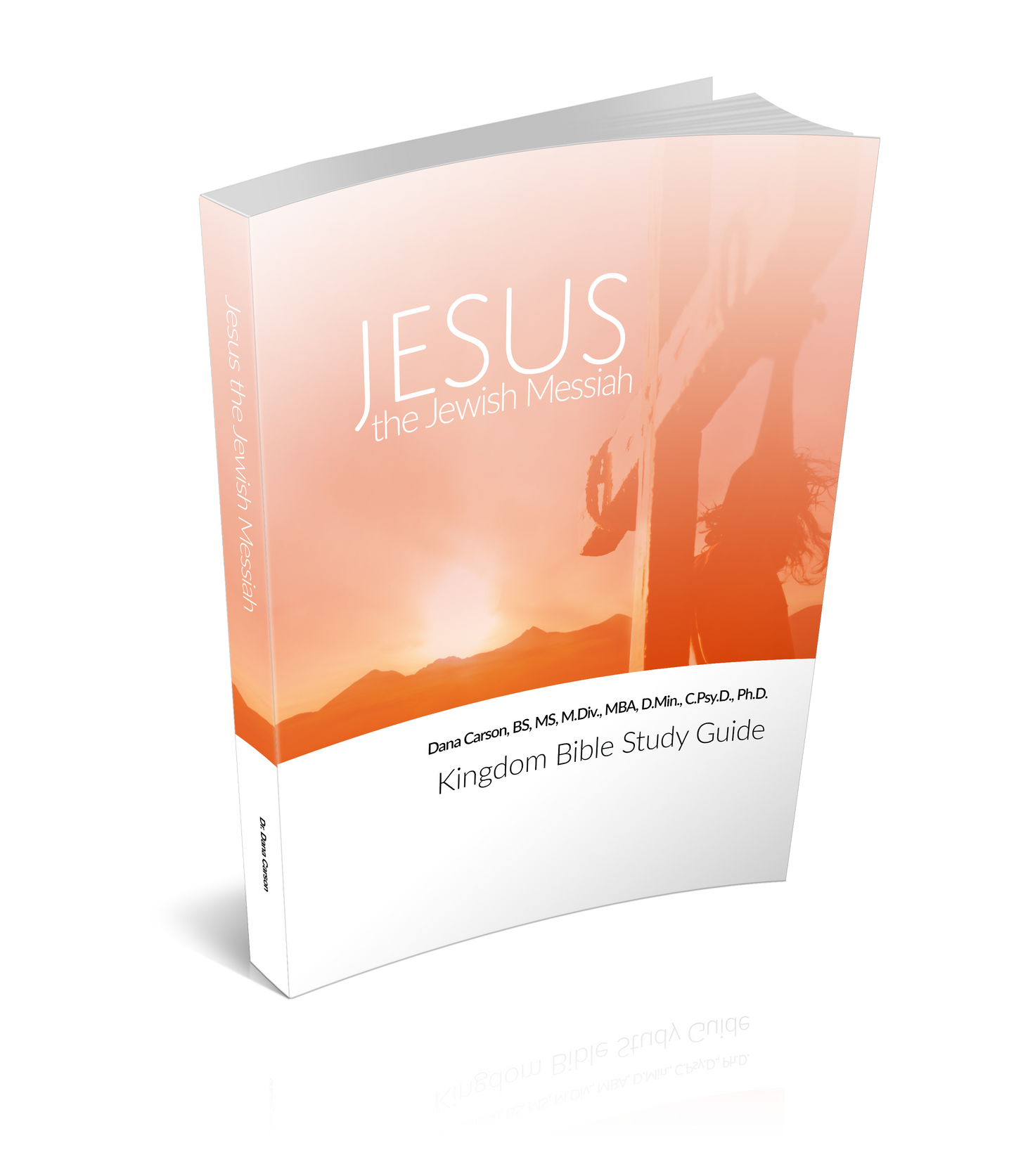 Jesus the Jewish Messiah Kingdom Bible Study Guide