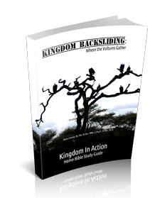 Kingdom Backsliding Kingdom Devotional