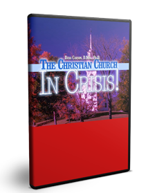 The Christian Church in Crisis Series
