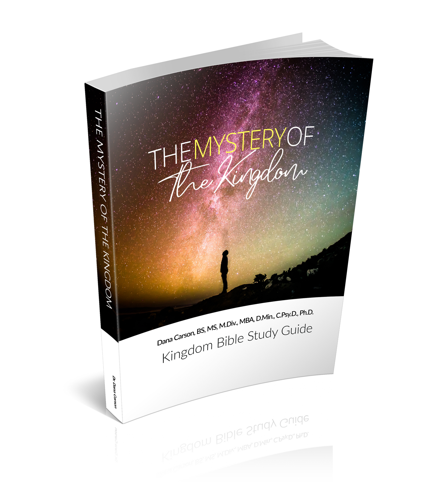 The Mystery of the Kingdom Kingdom Bible Study Guide