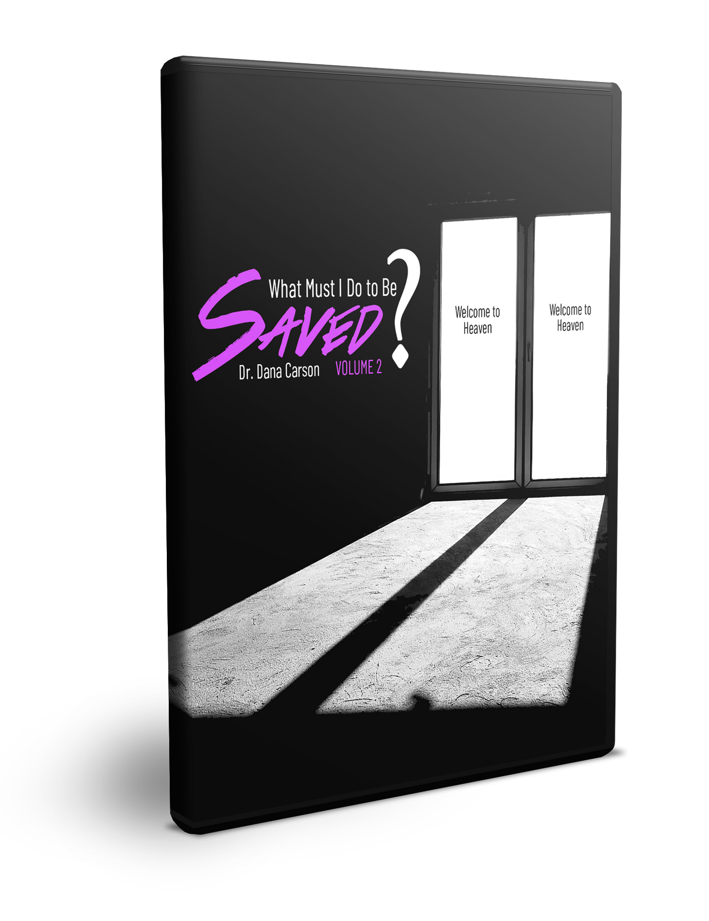 What Must I Do to Be Saved? Series Volume 2