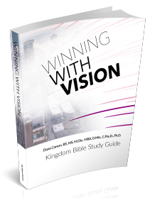 Winning With Vision Kingdom Bible Study Guide