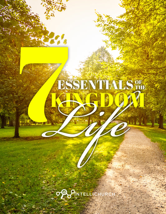 7 Essentials of the Kingdom Life Workbook