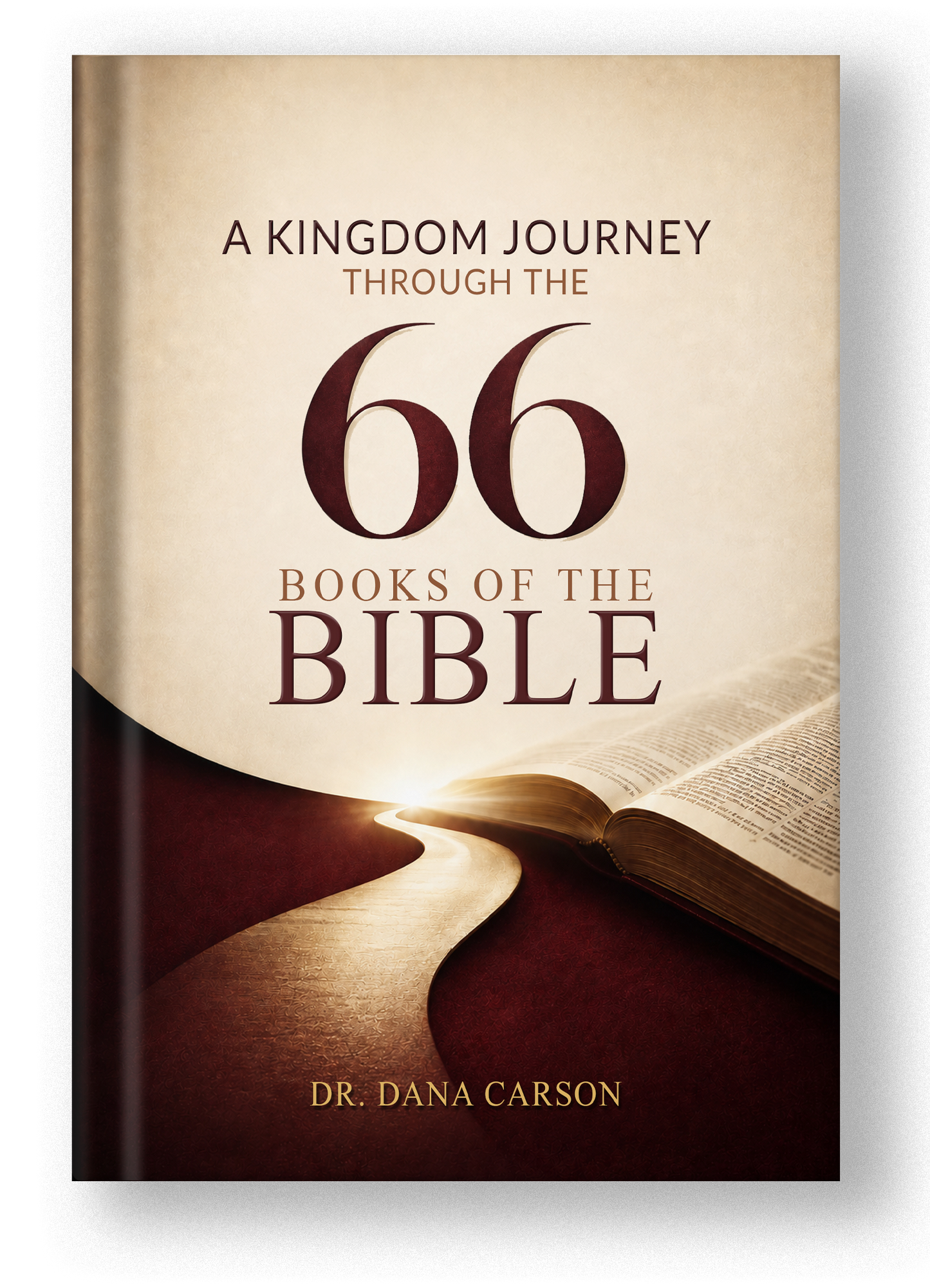 A Kingdom Journey Through the 66 Books of the Bible