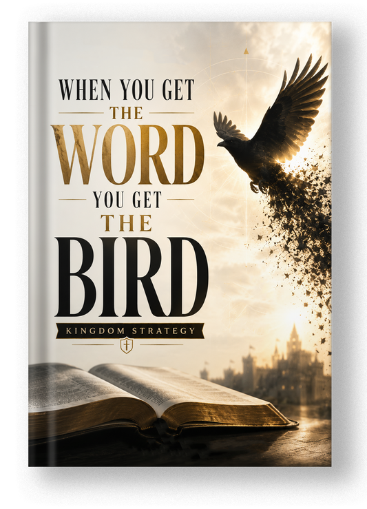 When You Get the Word, You Get the Bird: Kingdom Strategy Series