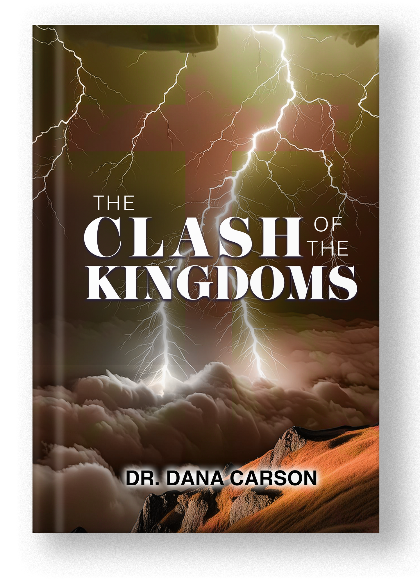 The Clash of the Kingdoms Bible Study Guide