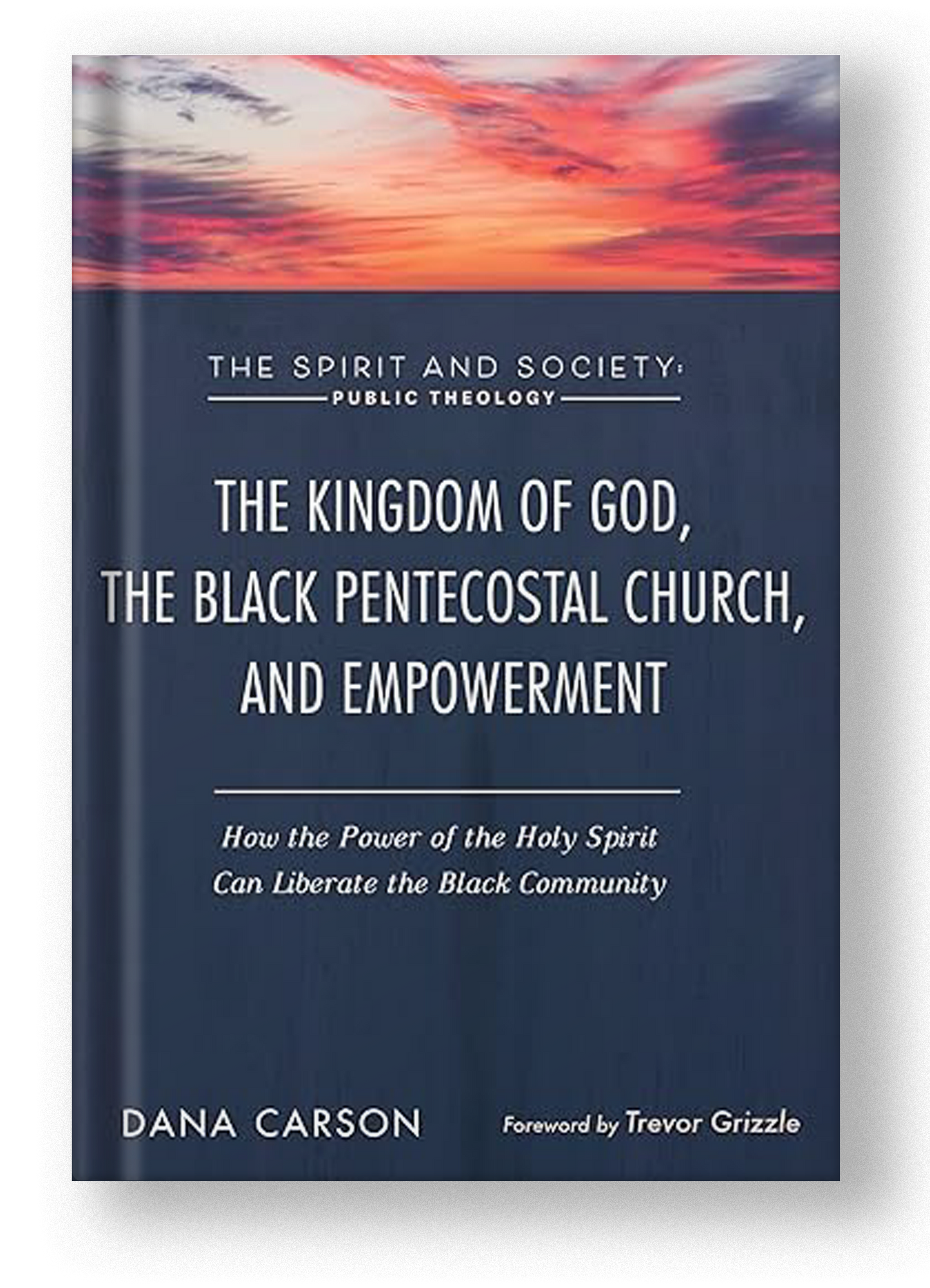 The Kingdom of God, the Black Pentecostal Church, and Empowerment: How the Power of the Holy Spirit Can Liberate the Black Community