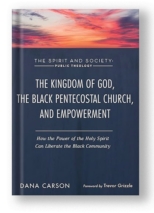 The Kingdom of God, the Black Pentecostal Church, and Empowerment: How the Power of the Holy Spirit Can Liberate the Black Community