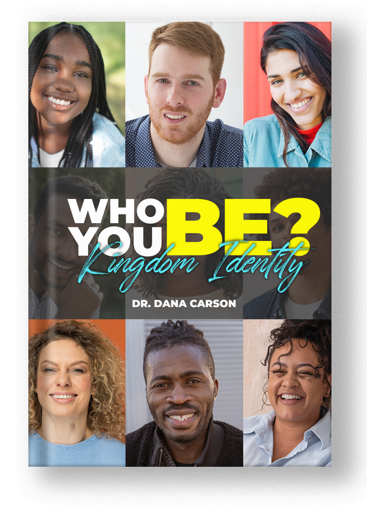 Who You Be: Kingdom Identity Workbook