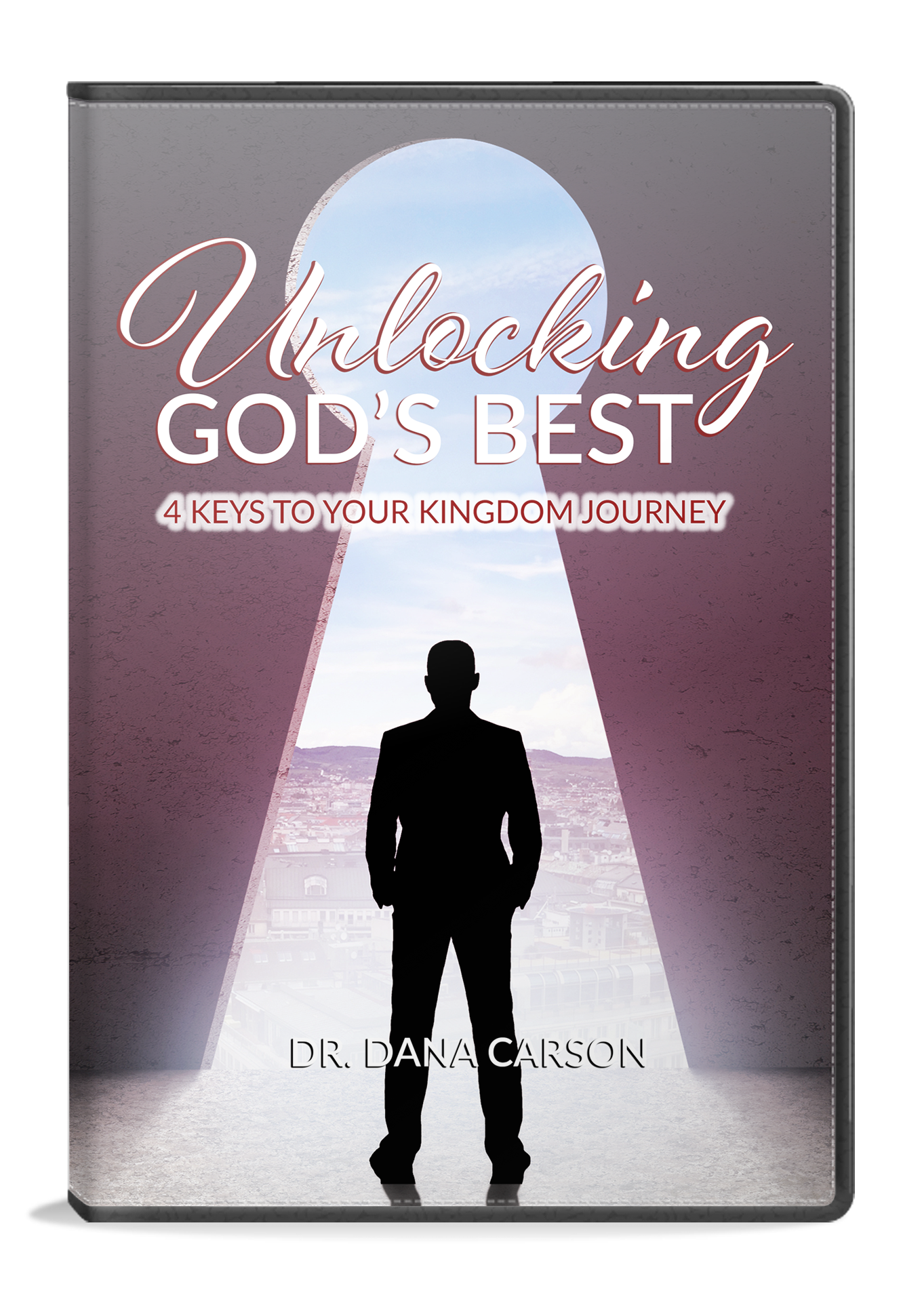 Unlocking God's Best: Four Keys to Your Kingdom Journey Series