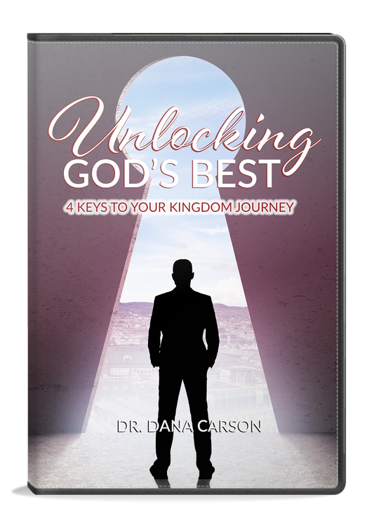 Unlocking God's Best: Four Keys to Your Kingdom Journey Series