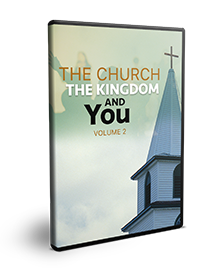 The Church, the Kingdom and You Volume 2 Series