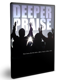 The Kingdom: The Place of Deeper Praise Series