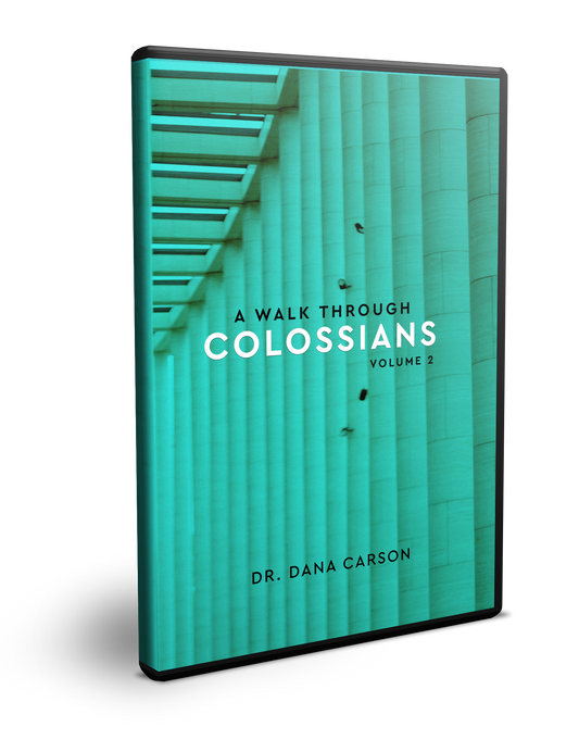 A Walk Through Colossians Volume 2 Series