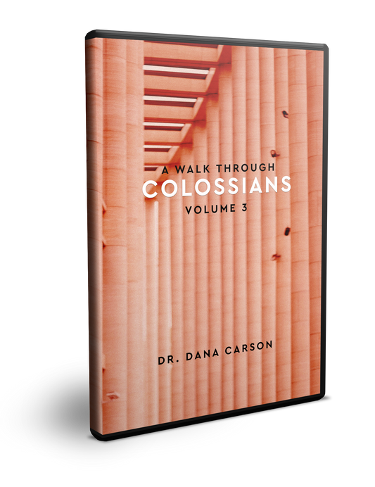 A Walk Through Colossians Volume 3 Series