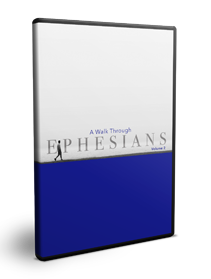 A Walk Through Ephesians Volume 2 Series