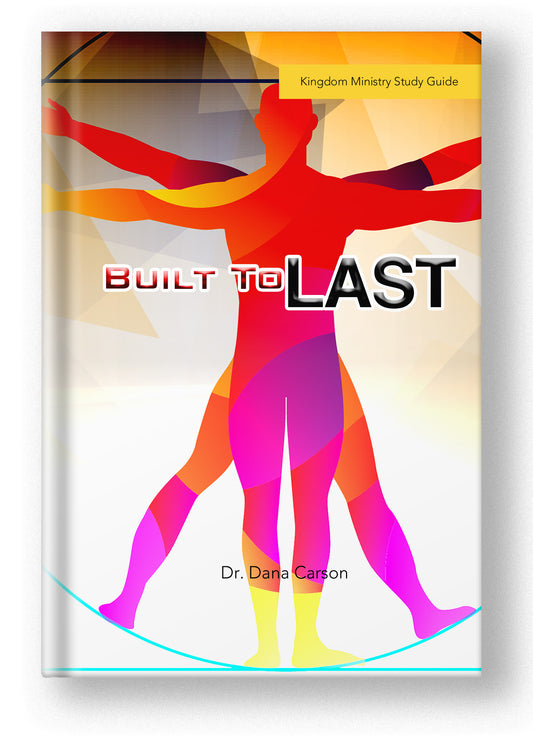 Built to Last Kingdom Bible Study Guide