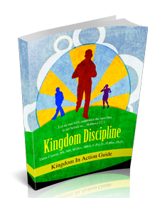 Kingdom Discipline Kingdom Bible Study Guide