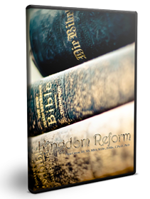 Bringing Kingdom Reform to the House of God