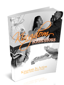 Kingdom Ridiculous Kingdom Bible Study Guide