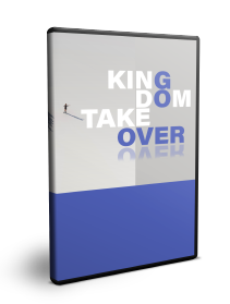 Kingdom Possession & Takeover Series