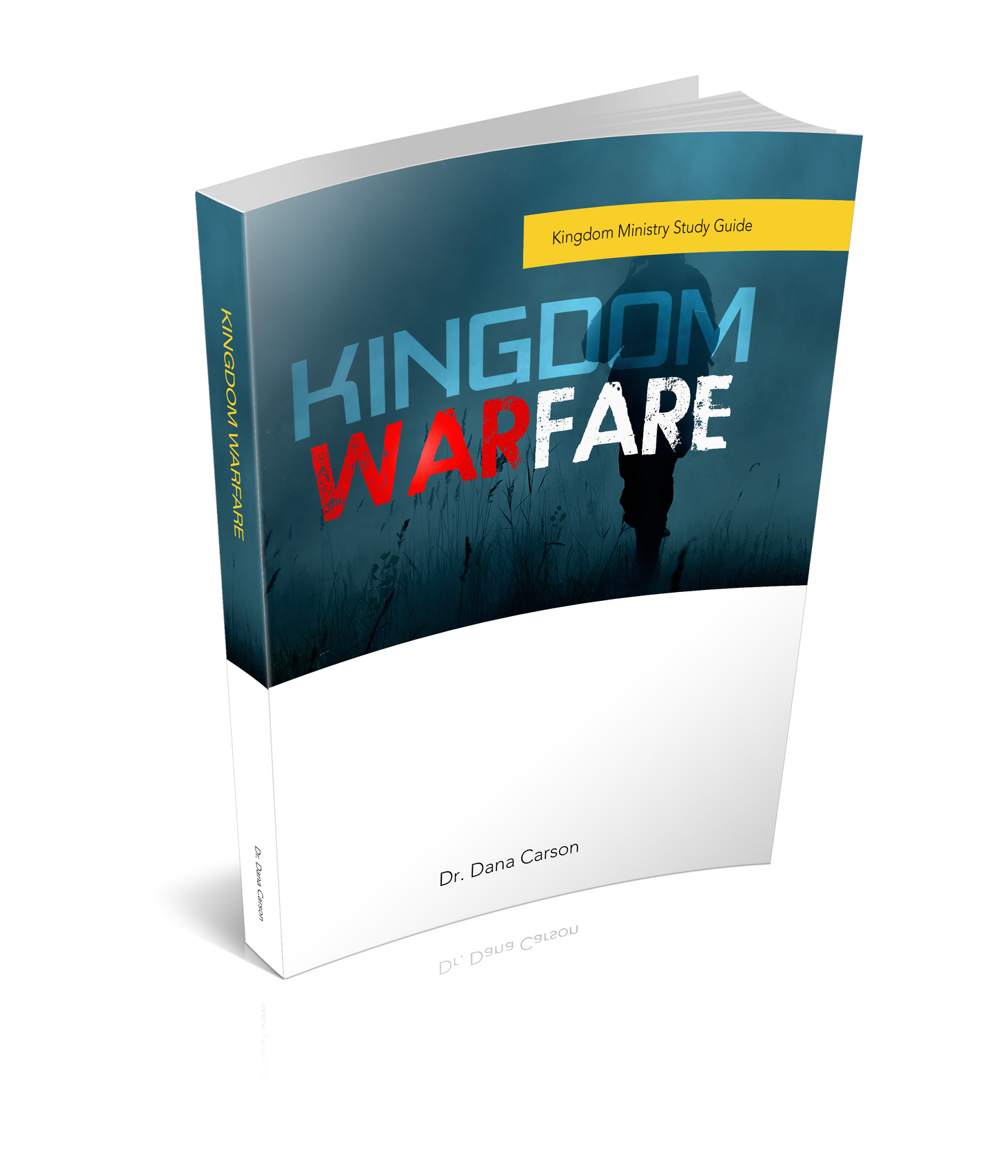 Kingdom Warfare Kingdom Bible Study Guide