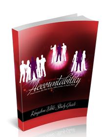 The Power of Accountability Kingdom Bible Study Guide