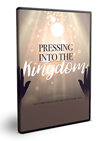 Pressing Into the Kingdom Series