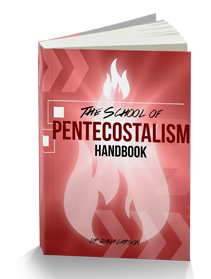 The School of Pentecostalism Handbook