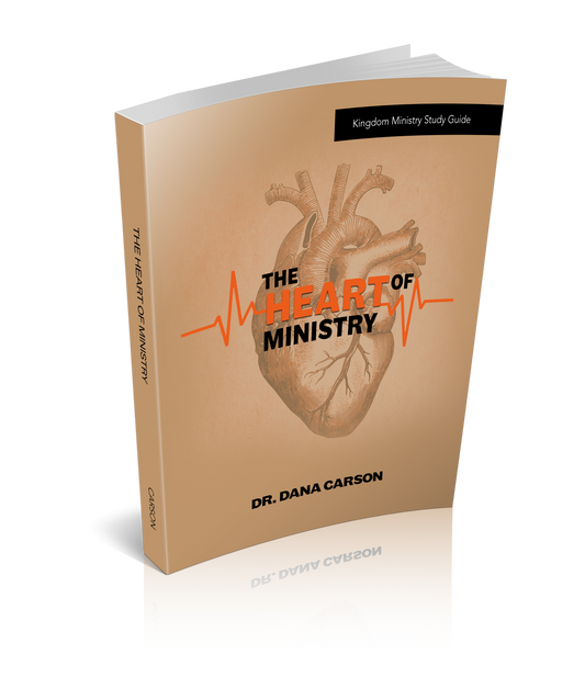 The Heart of Ministry Kingdom Bible Study Guide