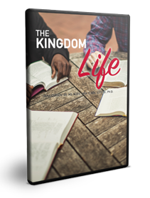 The Kingdom Life and Kingdom Warfare
