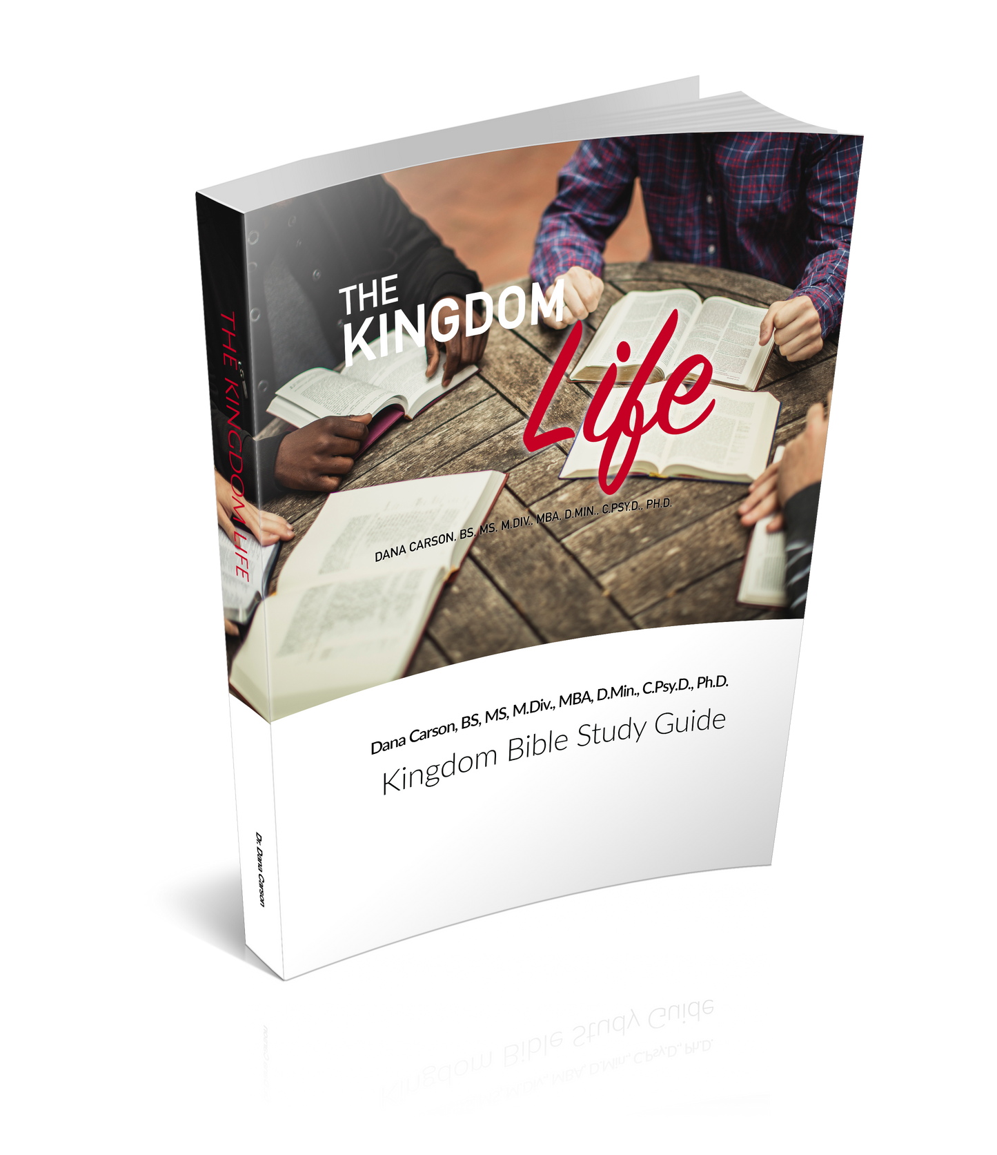 The Kingdom Life Kingdom Bible Study Guide