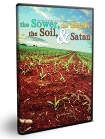 The Sower, the Seed, the Soil & Satan Series