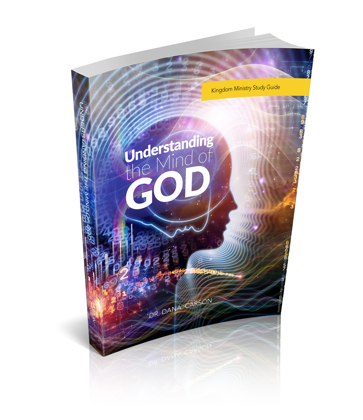 Understanding the Mind of God Kingdom Bible Study Guide